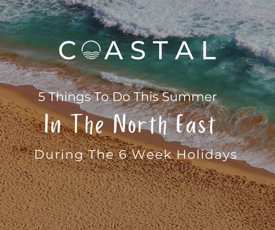 5 Things To Do This Summer In The North East During The 6 Week Holidays