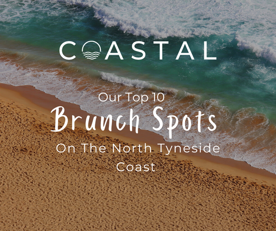 Our Top 10 Brunch Spots On The North Tyneside Coast
